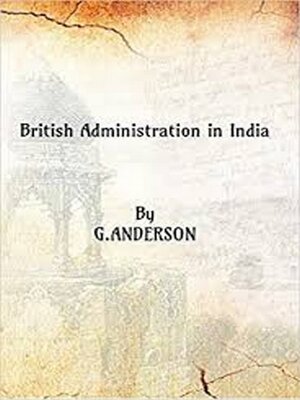 cover image of British Administration In India